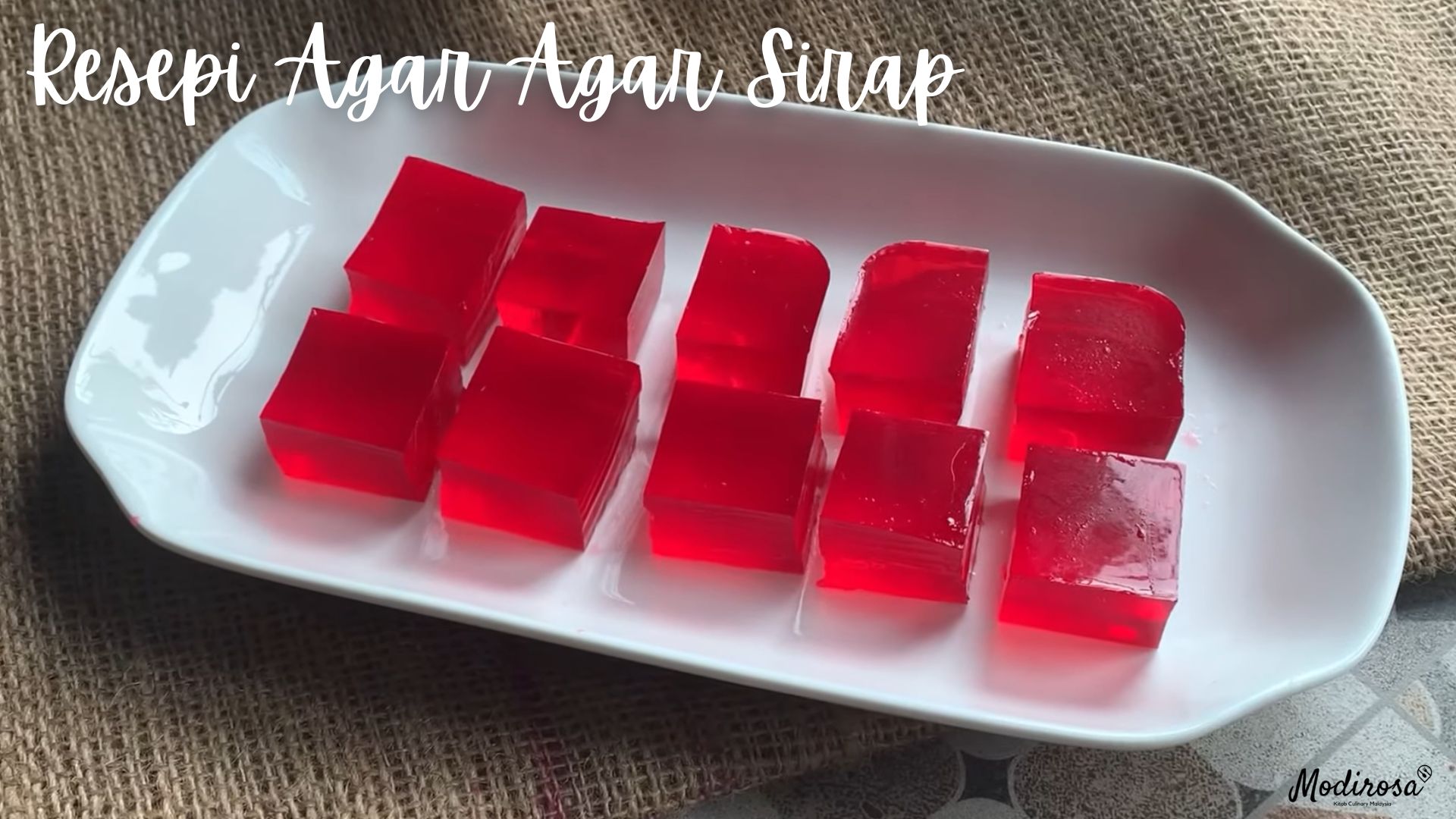 √ Sedap! 5 Resepi Agar Agar Sirap yang Nikmat & Wangi - Modirosa